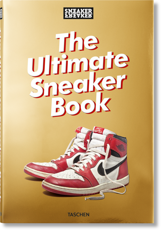 The Ultimate Sneaker Book - The Crowd Went Wild