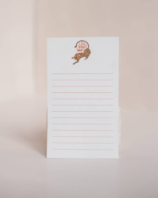 I Do What I Want Cheetah Illustrated Desk Notepad - The Crowd Went Wild