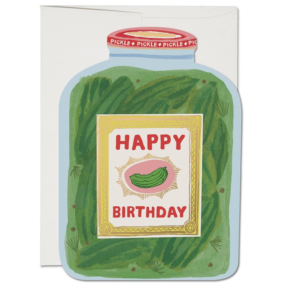 Pickle Birthday greeting card - The Crowd Went Wild